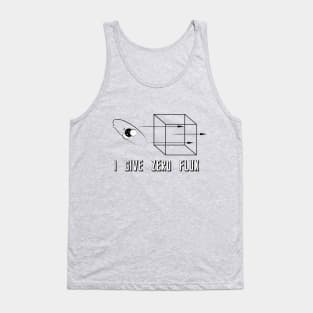 I give zero flux Tank Top